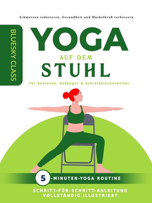 Title details for Yoga auf dem stuhl für senioren, anfänger & schreibtischarbeiter by BLUESKY CLASS - Available